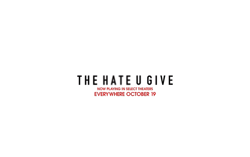 The Hate U Give - #ReplaceHate | PXL | LA-based Creative Agency